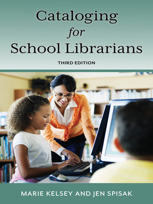 cover image of Cataloging for School Librarians